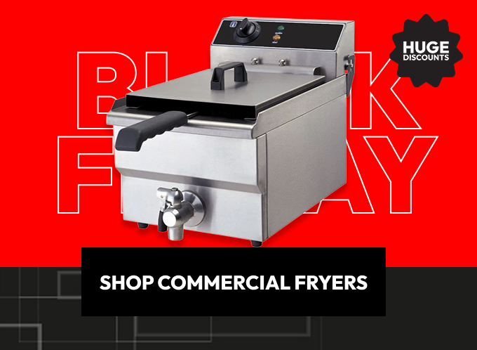 Black Friday 2025 Shop Commercial Fryers